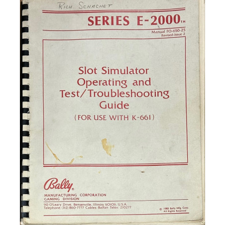 Bally E2000 Slot simulator operating and troubleshooting guide.